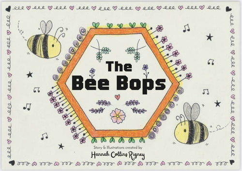 The Bee Bops Book by Hannah Collins Rigney