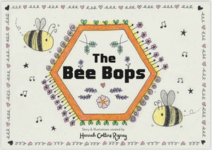 The Bee Bops Book by Hannah Collins Rigney